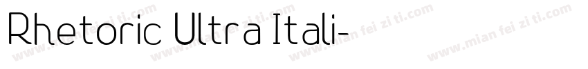 Rhetoric Ultra Itali字体转换